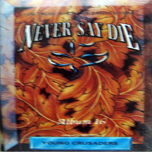 Never Say Die